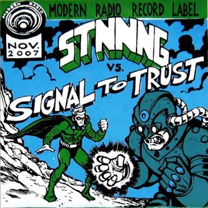 STNNNG vs. Signal to Trust (Single)