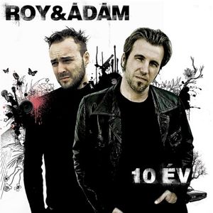 10 év - Best Of Roy & Ádám