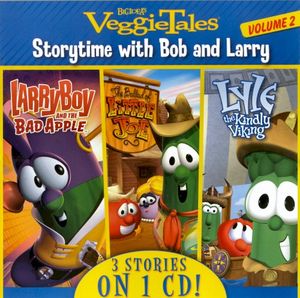 Storytime with Bob and Larry Volume 2