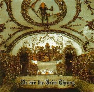 We Are the Grim Throng