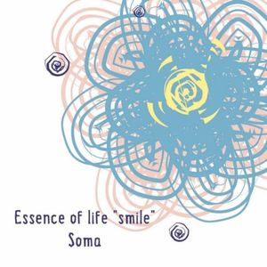 Essence of life ''smile''