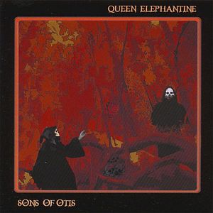 Sons of Otis / Queen Elephantine