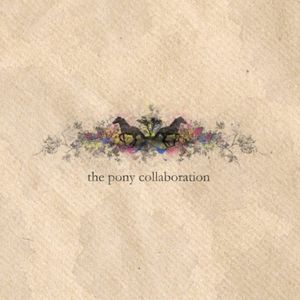 The Pony Collaboration