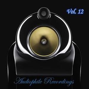 Audiophile Recordings, Vol. 12