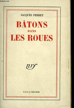 Bâtons dans les roues