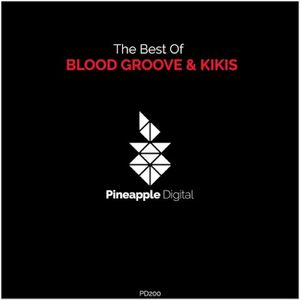 The Best of Blood Groove & Kikis