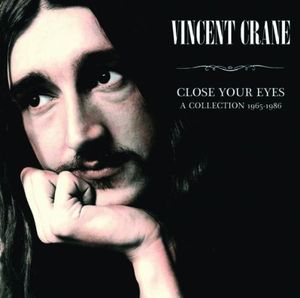 Close Your Eyes: A Collection 1965-1986