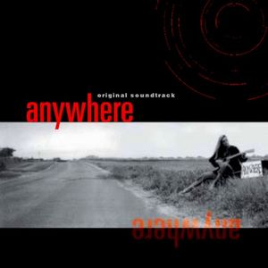 Anywhere: Original Soundtrack