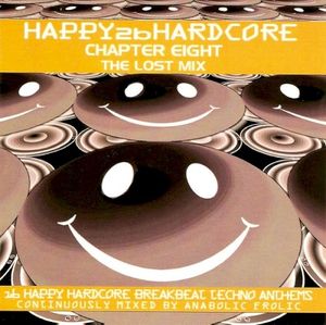 Happy 2b Hardcore, Chapter Eight: The Lost Mix