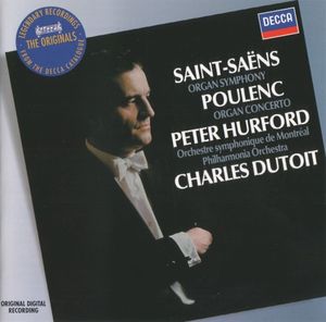 Saint-Saëns, Organ Symphony; Poulenc, Organ Concerto