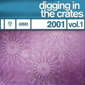 Digging in the Crates: 2001 Vol. 1