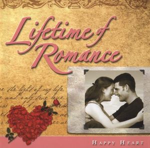 Lifetime of Romance: Happy Heart