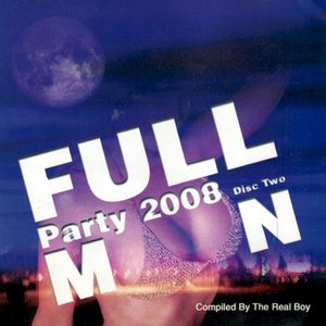 Full Moon Party 2008, Disc Two