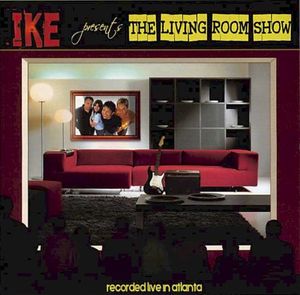 IKE Presents The Living Room Show (Live)