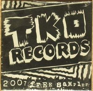 TKO Records 2007 Free Sampler