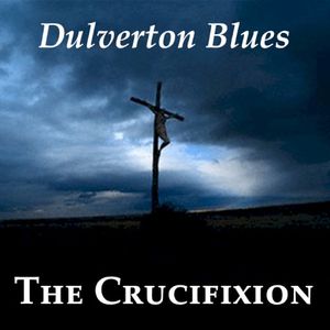 The Crucifixion (Single)