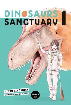 Dinosaurs Sanctuary, tome 1