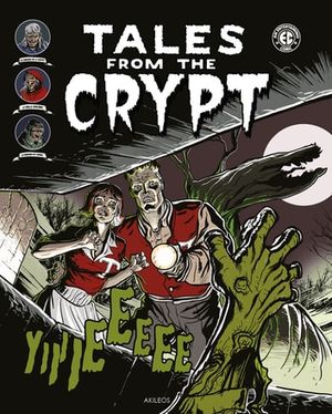 Tales from the Crypt (Akileos), tome 1