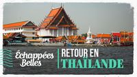 Retour en Thaïlande