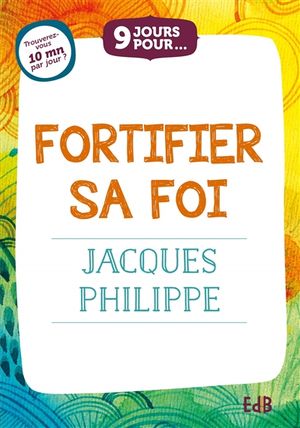 9 jours pour fortifier sa foi