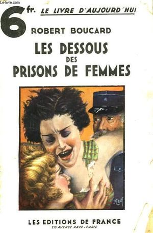Les dessous des prisons de femmes