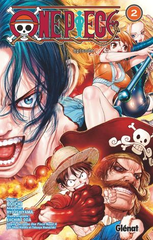 One Piece : Episode A, tome 2