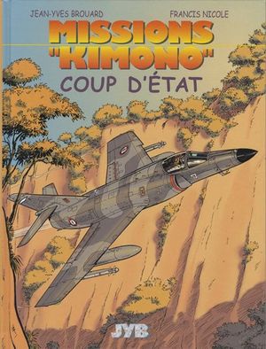 Coup d'État - Missions Kimono, tome 4