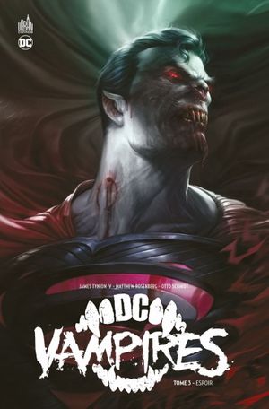 Espoir - DC Vampires, tome 3