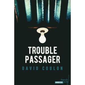 Trouble passager