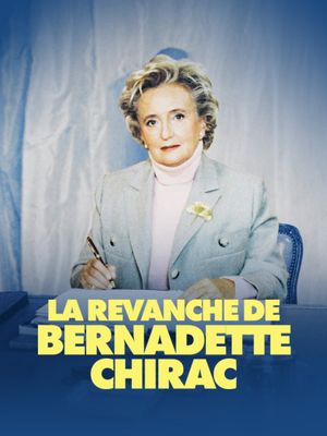 La Revanche de Bernadette Chirac