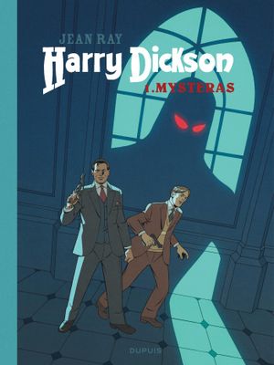 Mysteras - Harry Dickson (Headline/Vergari/Catacchio), tome 1