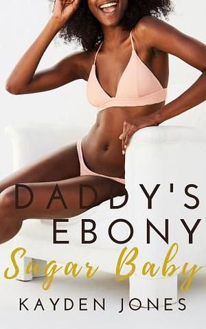 Daddy’s Ebony Sugar Baby