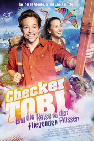 Checker Tobi und die Reise zu den fliegenden Flüssen