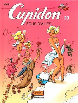 Fous d'ailes - Cupidon, tome 23