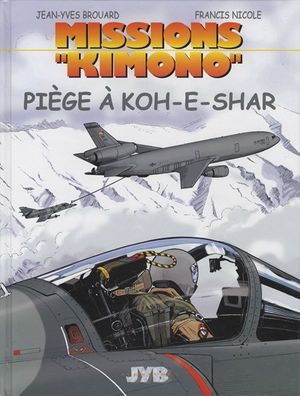 Piège à Koh-E-Shar - Missions Kimono, tome 6