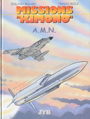 A.M.N. - Missions Kimono, tome 7