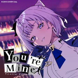 You’re Mine (Single)