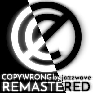 Copywrong (Remastered 2023)