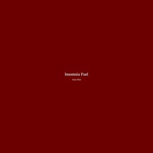 Insomnia Fuel (Single)