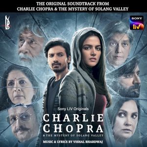 Charlie Chopra and the Mystery of Solang Valley (Original Motion Picture Soundtrack) (OST)