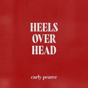 Heels Over Head (Single)