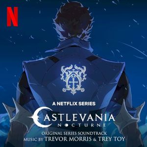 Castlevania Nocturne (Original Series Soundtrack) (OST)