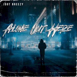 Alone Out Here (Single)