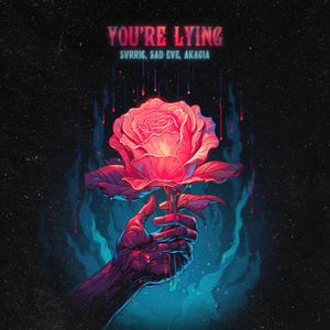 You’re Lying (Single)