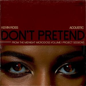 Don’t Pretend (acoustic) (Single)