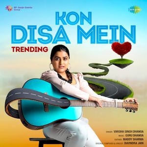 Kon Disa Mein (Trending) (Single)