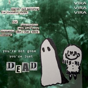 You’re Not Gone, You’re Just Dead! (Single)