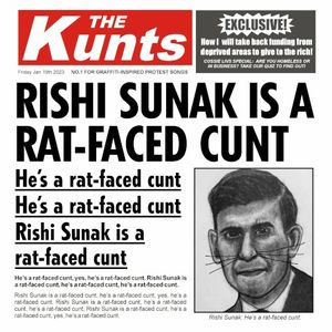 Rishi Sunak is a Rat‐Faced Cunt (Single)