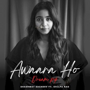 Awaara Ho - Dream Pop (Single)