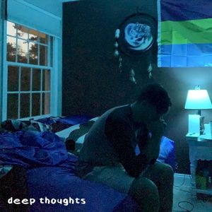 Deep Thoughts (Single)